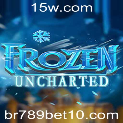 Explorando FrozenUncharted: Aventuras no Gelo com 'br 789 bet'
