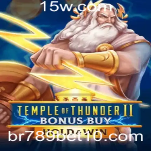 Descubra o Empolgante Jogo Temple of Thunder II Bonus Buy na Plataforma BR 789 Bet